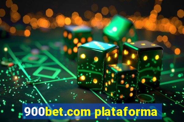 900bet.com plataforma